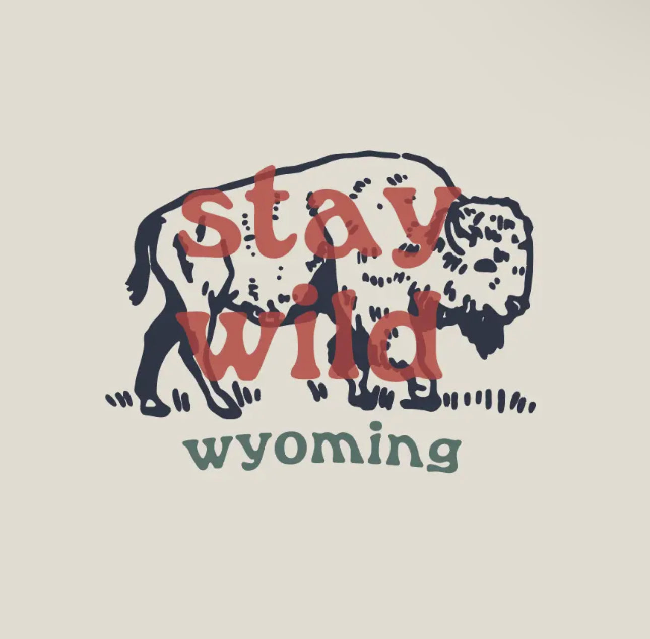 Stay Wild Buffalo Toddler Shirt - Wyoming
