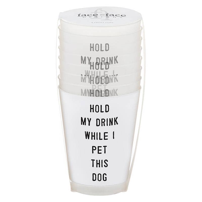 Hold My Drink - frost cup