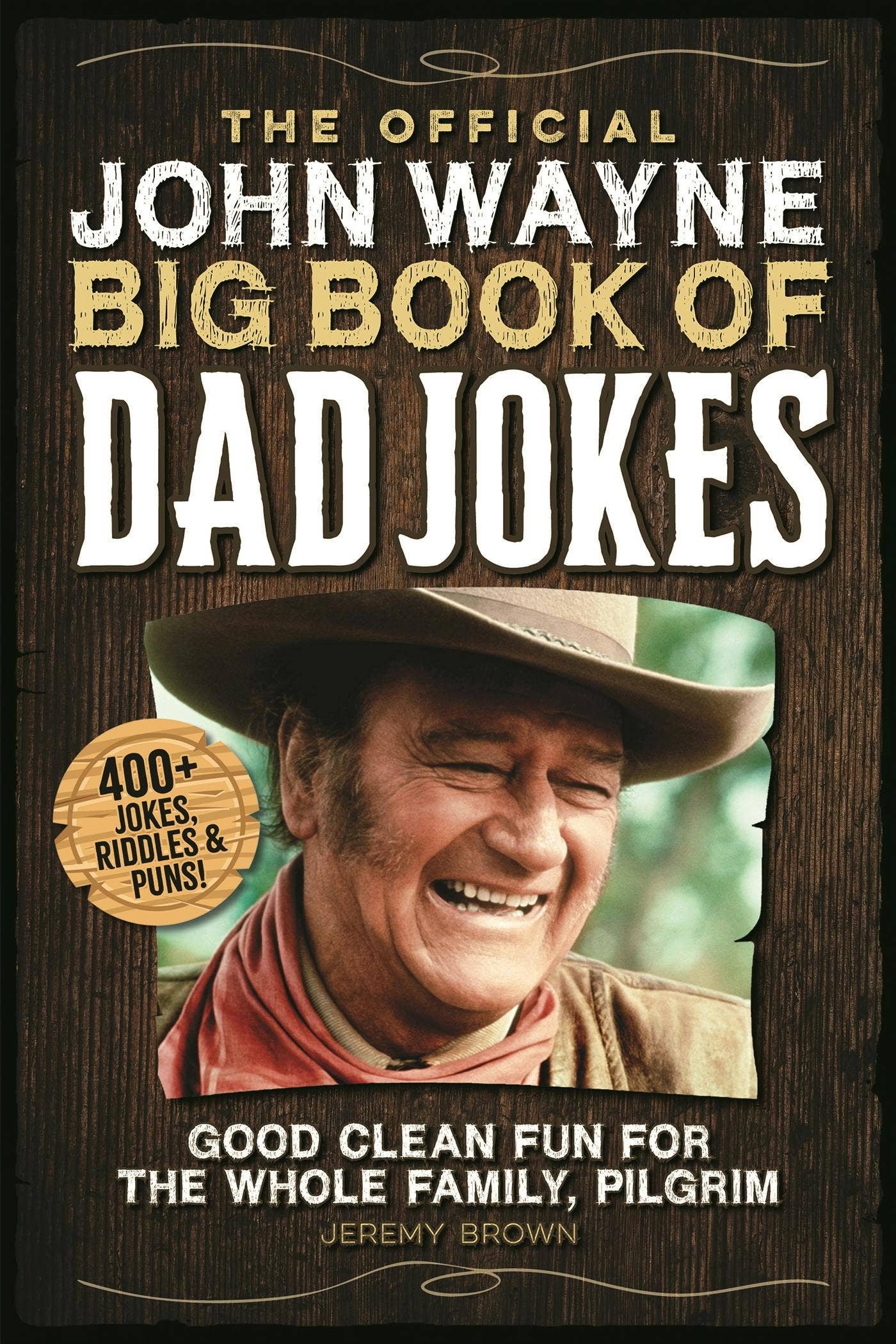 John Wayne Dad Jokes